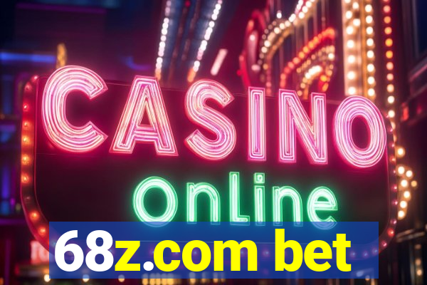 68z.com bet